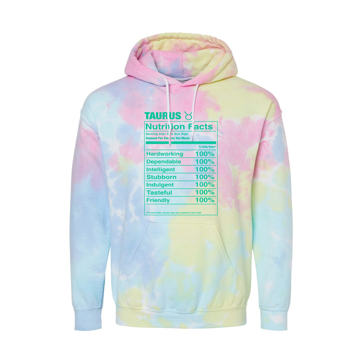 Taurus Nutrition Label - Tie-Dyed Hoodie