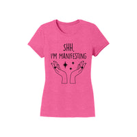 Load image into Gallery viewer, Shh, I&#39;m Manifesting - Womens T-Shirt
