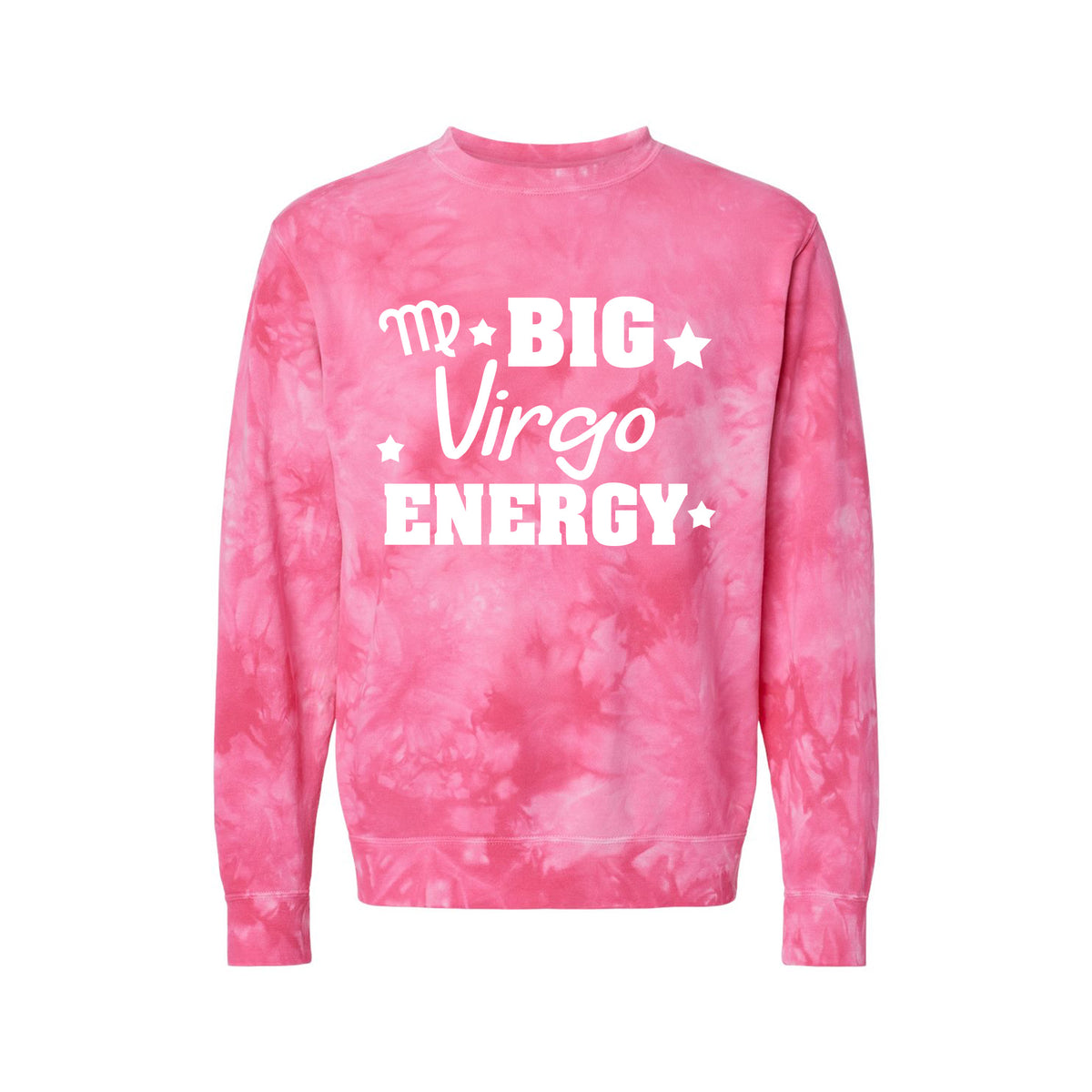 Virgo Big Energy - Tie-Dyed Sweatshirt